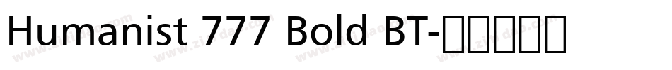 Humanist 777 Bold BT字体转换